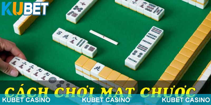 Chia sẻ cách chơi mạt chược tại Kubet