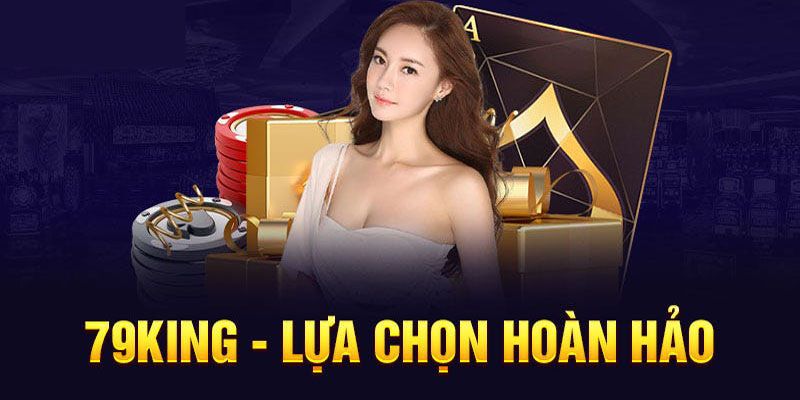 Khám phá kho game casino đỉnh cao tại 79king